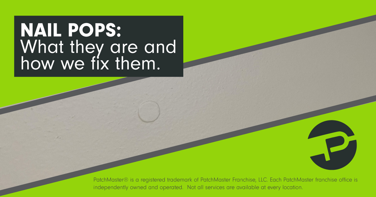 Nail Pops in Drywall: What Are They and How PatchMaster Fixes Them